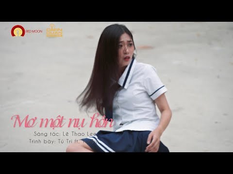 MƠ MỘT NỤ HÔN | TUỔI DẬY THÌ OST | TÚ TRI FT.YUNBIN [VIDEO LYRIC]