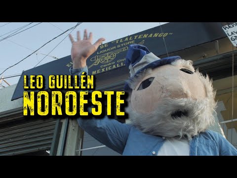 LEO GUILLÉN – Noroeste (Video Oficial)