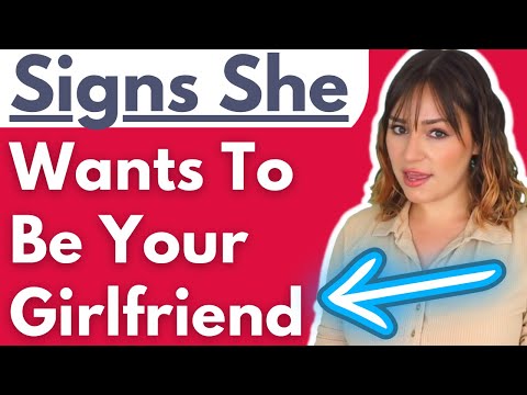 17 Signs She Wants To Be Your Girlfriend