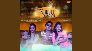 Download lagu Khulli Daru mp3 Download lagu Khulli Daru mp3