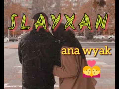 S L A Y X A N - Ana Wyak [ slowed + reverb ]