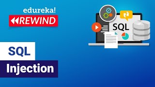 SQL injection  | SQL Injection Attack Tutorial | Cybersecurity Training | Edureka Rewind - 7
