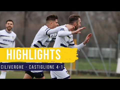 HIGHLIGHTS| CILIVERGHE - CASTIGLIONE 4-1