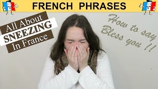 French Phrases - How To Say BLESS YOU In French (Sneezing)