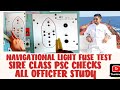 NAVIGATIONAL LIGHT FUSE TEST SIRE CLASS PSC PREPARATION 3RD OFFICER 2ND OFFICER JOB