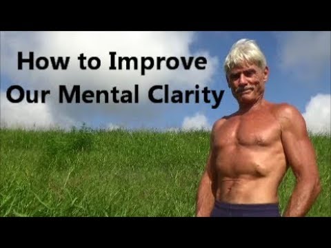 How to Improve Our Mental Clarity