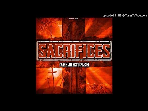 SACRIFICE by Frank Lini ft Loski