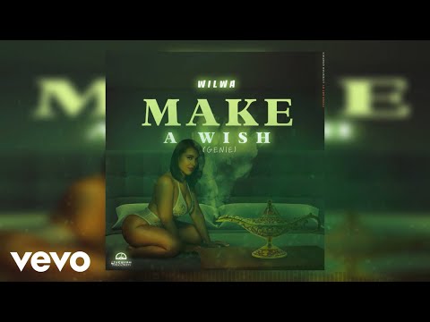Wilwa - Make A Wish (Genie) (Official Audio)