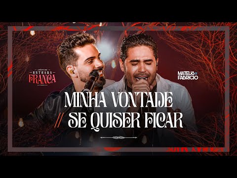 Mateus e Fabrício - Minha Vontade / Se Quiser Ficar  [Acústico Entrada Franca] (Clipe Oficial)