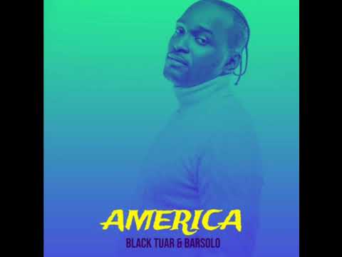 Black Tuar &  Barsolo - America