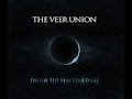 The Veer Union - Divide The Blackened Sky (FULL ...