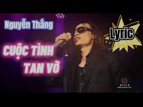 Cuộc tình tan vỡ - Nguyễn Thắng