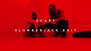 Stormzy - Scary (Slumberjack Edit)