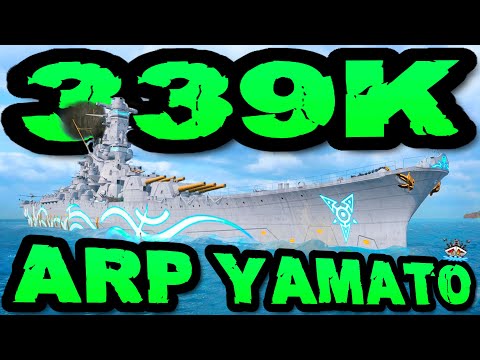 Arp Yamato drückt 339K DMG *ARP POWERR* im "300K Club" ⚓️ in World of Warships 🚢