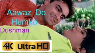 Aawaz Do Humko  4K VIDEO SONG  Dushman  Kajol &