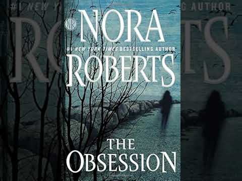 Nora Roberts - The Obsession Part.2 - Audiobook Mystery, Thriller & Suspense, Romance