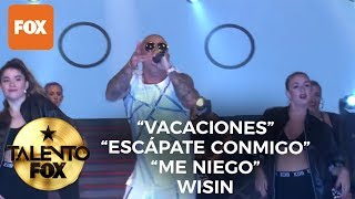 Wisin &quot;Escápate Conmigo&quot; - &quot;Vacaciones&quot; - &quot;Me Niego&quot; | Talento FOX