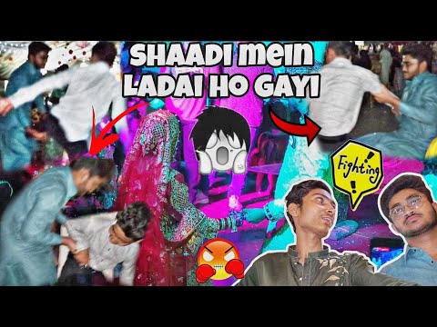 Shaadi mein Ladai ho gayi 😭😱|Weeding Vlog|Shayan Siddiqui World|Ye Kya Ho Gaya