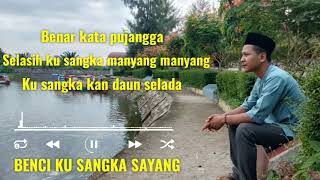 Download lagu Benci ku sangka sayang civer fadil mjf story wa mp3