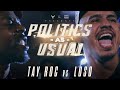 TAY ROC Vs LOSO Hosted By HITMAN HOLLA BullPen Battle League Politics As Usual