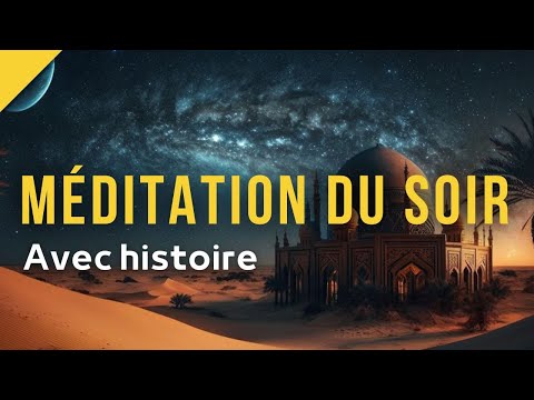 Meditation du soir avec histoire