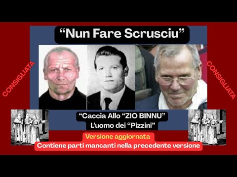 “Nun Fare Scrusciu” | La cattura di Bernardo Provenzano  | Versione aggiornata