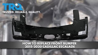 How To Replace Front Bumper 2015-2020 Cadillac Escalade