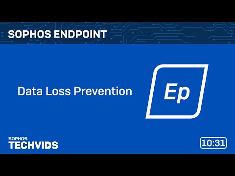 Sophos Endpoint: Data Loss Prevention