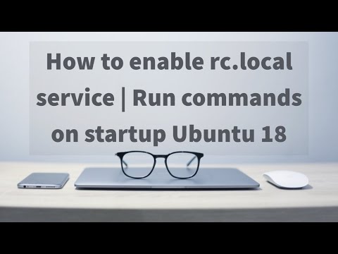 How to enable rc.local service | Run commands on startup Ubuntu 18