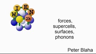 WIEN2k workshop : forces, supercells, surfaces, phonons