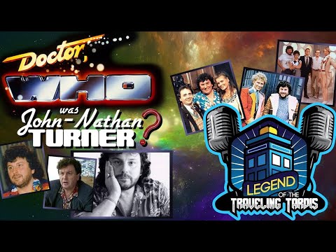 DOCTOR, WHO WAS JOHN NATHAN-TURNER?