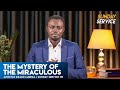 The Mystery Of The Miraculous Part 1 Phaneroo Sunday 110 With Apostle Grace Lubega