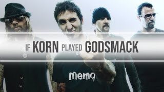 Korn - &quot;I Stand Alone&quot; by Godsmack (MashUp/Cover)