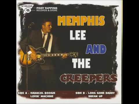 Memphis Lee and the Creepers - Lovin' Machine (FOOT TAPPING RECORDS)