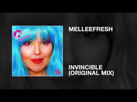 Melleefresh / Invincible (Original Mix)