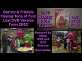 Lost Media Barney Friends Having Tens Of Fun Lost DVD Version From 2002 Restored