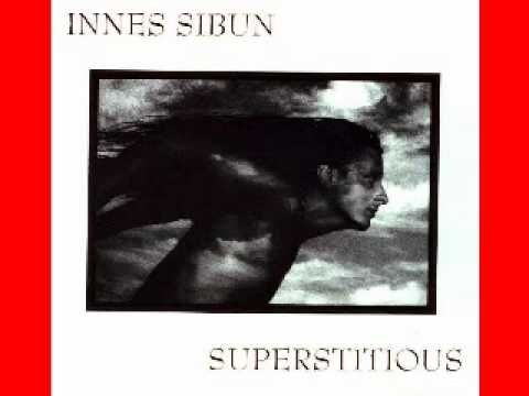 Innes Sibun - Superstitious - 1995 - The Supernatural - MACHALIOTIS LESINI BLUES