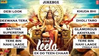 Ek Paheli Leela  Jukebox (Full Songs)  Sunny Leone