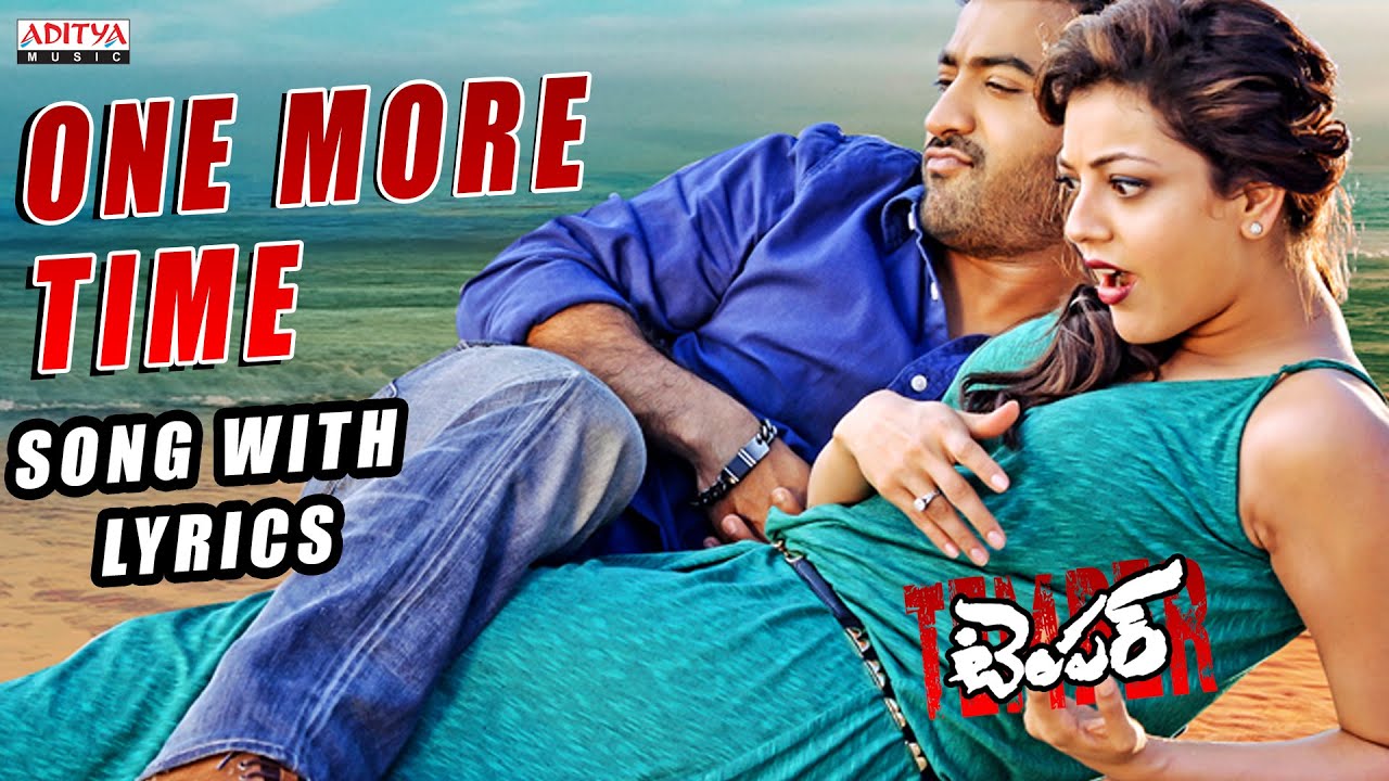 One More Time Lyrics  | Temper | Jr NTR, Kajal Aggarwal, Kota Srinivasa Rao, Prakash Raj | Lipsika, Ranjith | Anoop Rubens
