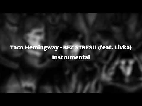 Taco Hemingway - BEZ STRESU (feat. Livka) (Instrumental)