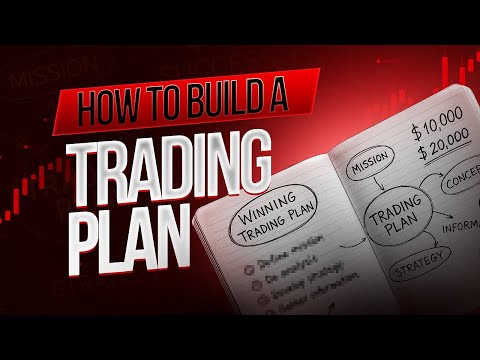 The Missing Piece | How To Create a Trading Plan