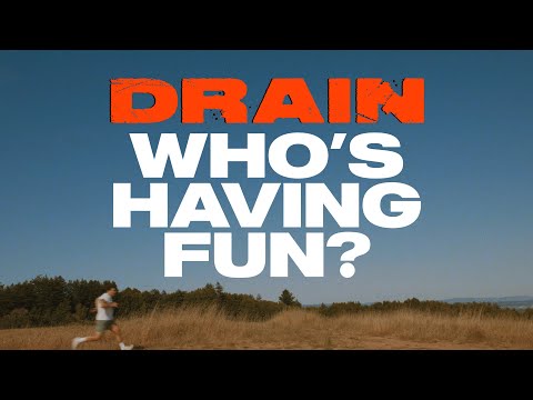 DRAIN - "Who's Having Fun?"