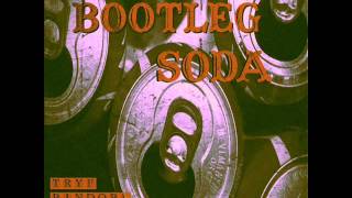 Bootleg Soda- Tryf Bindope & Ensilence (Prod by DJ Teknik)