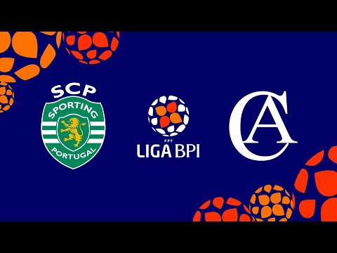 🔴 LIGA BPI: SPORTING CP  - CLUBE ALBERGARIA/DURIT