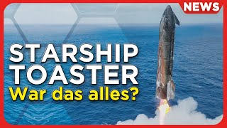Raumfahrt-News: SpaceX zerlegt letztes Starship, Isaacman & NASA, JPL Entlassungen, Raketenwerbung