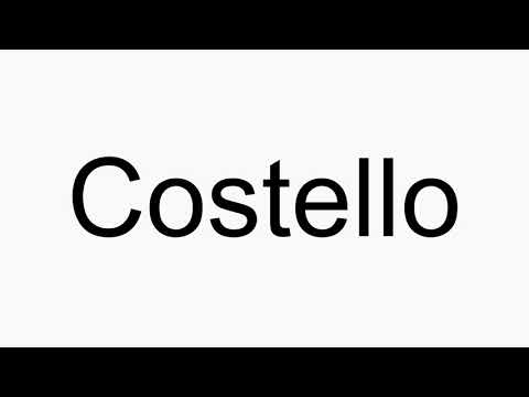 How to pronounce Costello