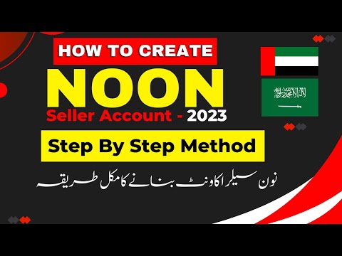 How to Create Noon Seller Account in Saudi Arabia, UAE, Egypt 2023 | Linkin Solution