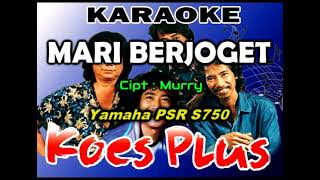 Download lagu Koes Plus - Mari Berjoget (KARAOKE) mp3