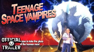 TEENAGE SPACE VAMPIRES (1999) | Official Trailer