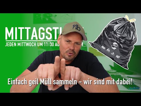 Einfach geil Müll sammeln 🚮♻️ | Youtuber im Stress durch Angelfilme? | Mittagstisch 112